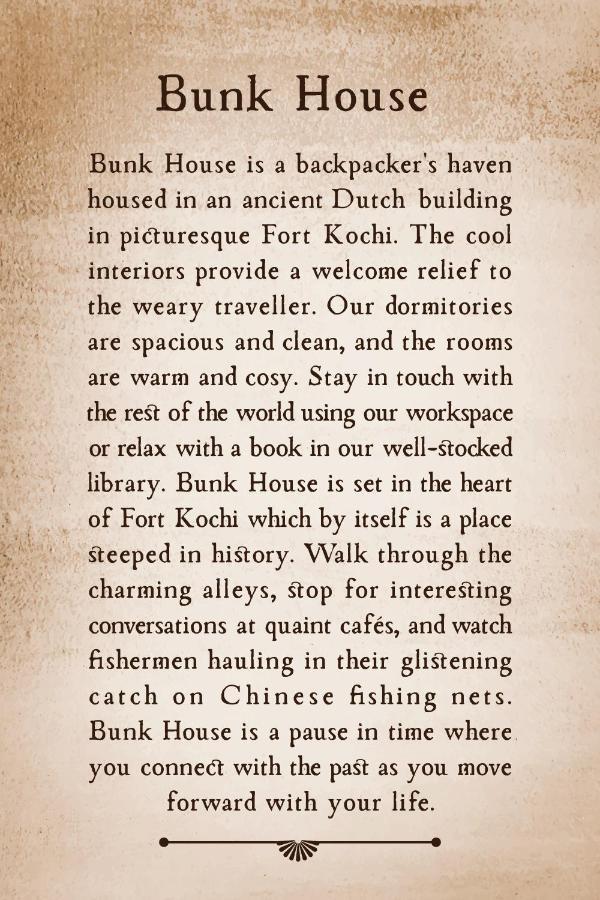 Bunk House Fort Kochi ภายนอก รูปภาพ
